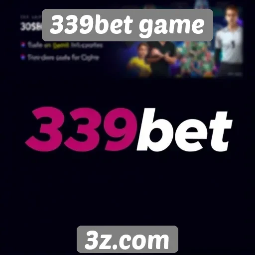 Recursos exclusivos do site 339bet game